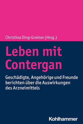 Ding-Greiner |  Leben mit Contergan | Buch |  Sack Fachmedien