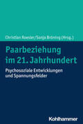 Roesler / Bröning |  Paarbeziehung im 21. Jahrhundert | eBook | Sack Fachmedien