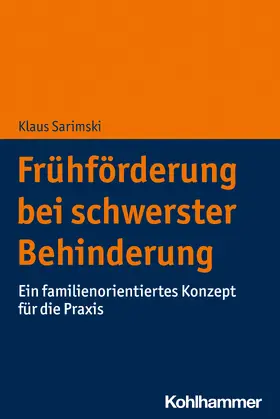Sarimski |  Frühförderung bei schwerster Behinderung | Buch |  Sack Fachmedien