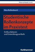Rothenbusch / Burrichter / Grümme |  Studentische Rollenkonzepte im Praxistest | eBook | Sack Fachmedien