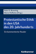 Browning / Hofheinz |  Protestantische Ethik in den USA des 20. Jahrhunderts | Buch |  Sack Fachmedien