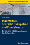 Basisty |  Stalinismus, deutsche Okkupation und Fronteinsatz | Buch |  Sack Fachmedien
