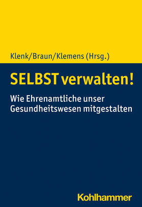 Braun / Klenk / Klemens | SELBST verwalten! | Buch | 978-3-17-041722-9 | sack.de