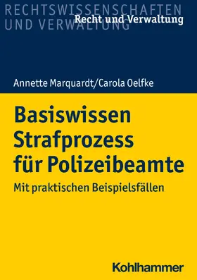 Marquardt / Oelfke | Basiswissen Strafprozess für Polizeibeamte | E-Book | sack.de