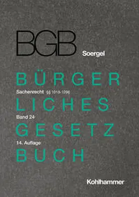 Bruns / Habersack / Heukenkamp |  Kommentar zum Bürgerlichen Gesetzbuch mit Einführungsgesetz und Nebengesetzen (BGB) (Soergel) | Buch |  Sack Fachmedien