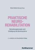 Müller / Walther / Herzog |  Praktische Neurorehabilitation | Buch |  Sack Fachmedien