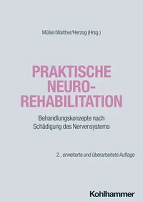 Müller / Walther / Herzog |  Praktische Neurorehabilitation | eBook | Sack Fachmedien