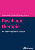 Keller / Durwen |  Dysphagietherapie | Buch |  Sack Fachmedien
