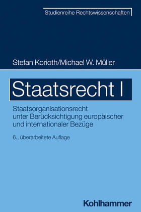 Korioth / Müller / Boecken | Staatsrecht I | Buch | 978-3-17-041817-2 | sack.de