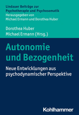 Huber / Ermann |  Autonomie und Bezogenheit | Buch |  Sack Fachmedien
