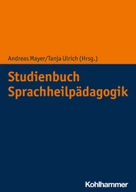 Mayer / Ulrich | Studienbuch Sprachheilpädagogik | E-Book | sack.de