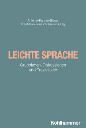 Antener / Parpan-Blaser / Girard-Groeber |  Leichte Sprache | Buch |  Sack Fachmedien