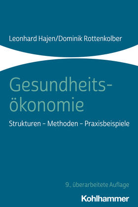 Hajen / Rottenkolber | Gesundheitsökonomie | Buch | 978-3-17-041939-1 | sack.de