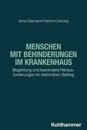 Hülsmann / Greving | Menschen mit Behinderungen im Krankenhaus | E-Book | sack.de