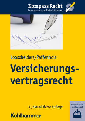 Looschelders / Paffenholz / Krimphove | Versicherungsvertragsrecht | Buch | 978-3-17-041968-1 | sack.de