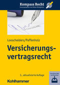 Looschelders / Paffenholz / Krimphove |  Versicherungsvertragsrecht | Buch |  Sack Fachmedien