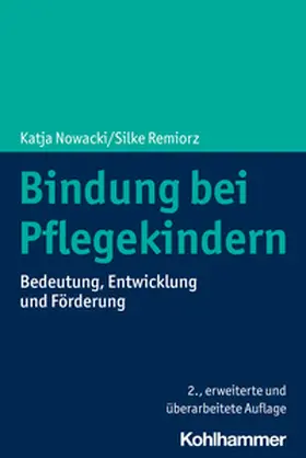 Nowacki / Remiorz | Bindung bei Pflegekindern | E-Book | sack.de