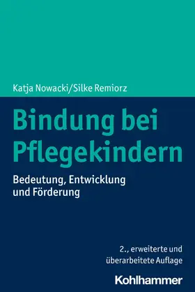 Nowacki / Remiorz | Bindung bei Pflegekindern | E-Book | sack.de
