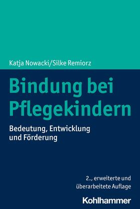 Nowacki / Remiorz | Bindung bei Pflegekindern | E-Book | sack.de