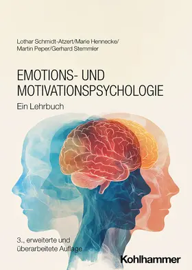 Schmidt-Atzert / Hennecke / Peper |  Emotions- und Motivationspsychologie | Buch |  Sack Fachmedien