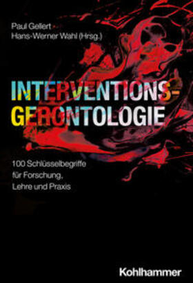 Gellert / Wahl | Interventionsgerontologie | Buch | 978-3-17-042012-0 | sack.de