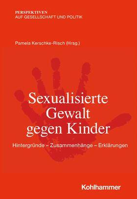 Kerschke-Risch / Bange / Feuerhelm |  Sexualisierte Gewalt gegen Kinder | Buch |  Sack Fachmedien