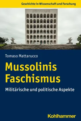 Mattarucco |  Mussolinis Faschismus | eBook | Sack Fachmedien