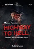 Trummer |  Highway to Hell | Buch |  Sack Fachmedien