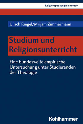 Riegel / Zimmermann / Burrichter |  Studium und Religionsunterricht | Buch |  Sack Fachmedien