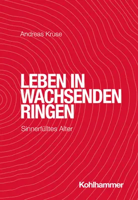Kruse |  Leben in wachsenden Ringen | Buch |  Sack Fachmedien