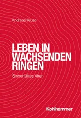 Kruse |  Leben in wachsenden Ringen | eBook | Sack Fachmedien