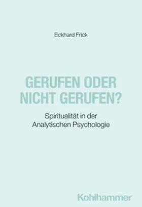Frick | Gerufen oder nicht gerufen? | E-Book | www.sack.de