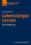 Hof / Thompson / Dinkelaker |  Lebenslanges Lernen | eBook | Sack Fachmedien