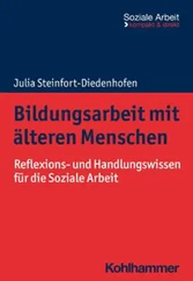Steinfort-Diedenhofen / Bieker / Engel |  Bildungsarbeit mit älteren Menschen | eBook | Sack Fachmedien