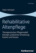 Dierbach |  Rehabilitative Altenpflege | Buch |  Sack Fachmedien