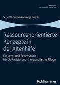 Schumann / Schulz |  Ressourcenorientierte Konzepte in der Altenhilfe | Buch |  Sack Fachmedien