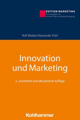 Weiber / Pohl | Innovation und Marketing | Buch | 978-3-17-042311-4 | sack.de