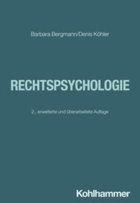 Bergmann / Köhler | Rechtspsychologie | Buch | 978-3-17-042350-3 | sack.de