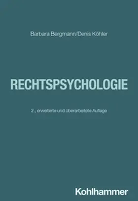 Bergmann / Köhler | Rechtspsychologie | E-Book | www.sack.de
