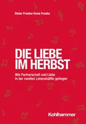 Franke |  Die Liebe im Herbst | eBook | Sack Fachmedien