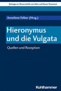 Felber |  Hieronymus und die Vulgata | Buch |  Sack Fachmedien