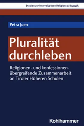 Juen / Kraml / Sejdini |  Pluralität durchleben | eBook | Sack Fachmedien