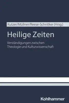 Kutzer / Müllner / Reese-Schnitker |  Heilige Zeiten | eBook | Sack Fachmedien