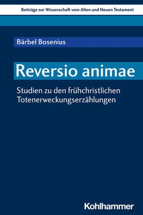 Bosenius / Dietrich / Scoralick | Reversio animae | Buch | 978-3-17-042582-8 | sack.de