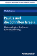 Cramer / Dietrich / Scoralick |  Paulus und die Schriften Israels | eBook | Sack Fachmedien