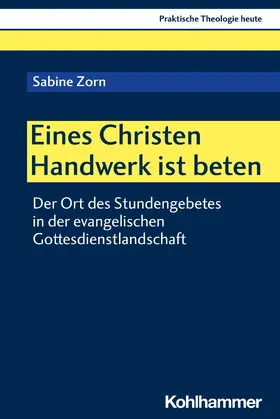 Zorn / Klie / Altmeyer |  Eines Christen Handwerk ist beten | eBook | Sack Fachmedien
