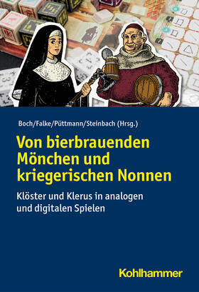 Boch / Falke / Püttmann |  Von bierbrauenden Mönchen und kriegerischen Nonnen | Buch |  Sack Fachmedien