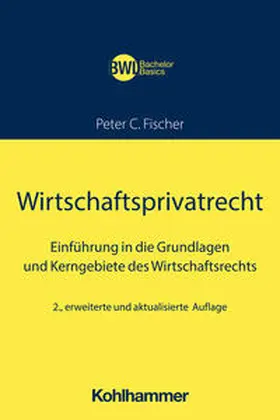 Fischer / Peters |  Wirtschaftsprivatrecht | Buch |  Sack Fachmedien