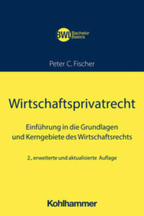 Fischer / Peters | Wirtschaftsprivatrecht | E-Book | sack.de