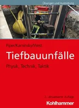 West / Piper / Kaminsky |  Tiefbauunfälle | eBook | Sack Fachmedien